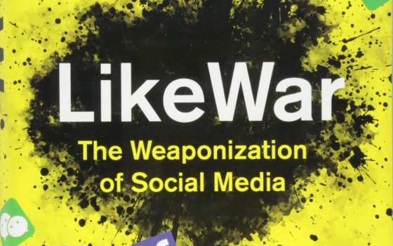 RECOMENDADOS | “LikeWar” o el empleo de las redes sociales como armas