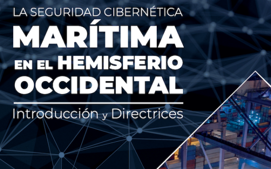 La seguridad cibernética marítima en el Hemisferio Occidental