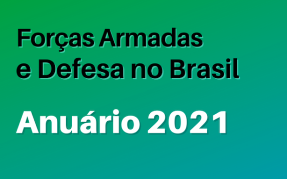 Anuario 2021 | Fuerzas Armadas y Defensa en Brasil