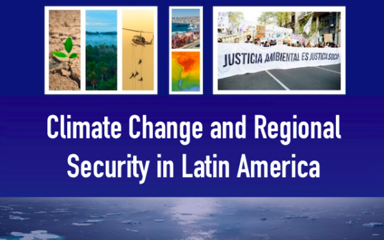 WORKSHOP | Climate Change and Regional Security in Latin America