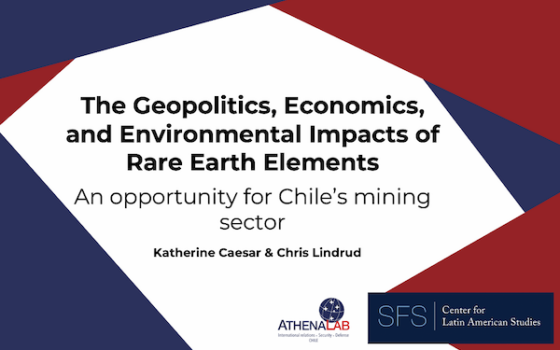 DOCUMENTO | “El impacto geopolítico, medioambiental y económico de los elementos de tierras raras: una oportunidad para el sector minero de Chile”
