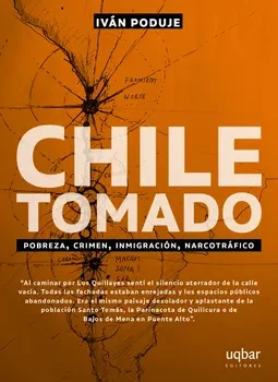 RESEÑA | “Chile Tomado”, una mirada territorial al repliegue del Estado en Chile