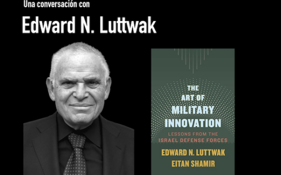 ENTREVISTA | “Se deben desarrollar armas como una madre prepara comida para sus hijos”, Edward Luttwak