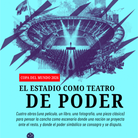 El estadio como teatro de poder