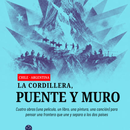 La cordillera, puente y muro