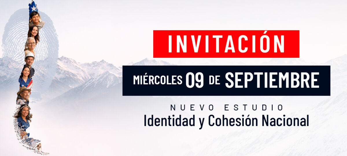 Lanzamiento Estudio | Identidad y Cohesión Nacional: Una invitación a reflexionar sobre lo que nos une