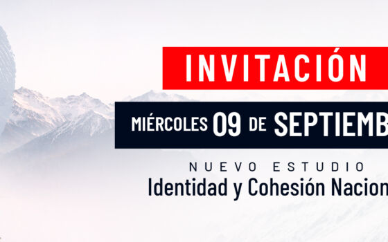 Lanzamiento Estudio | Identidad y Cohesión Nacional: Una invitación a reflexionar sobre lo que nos une