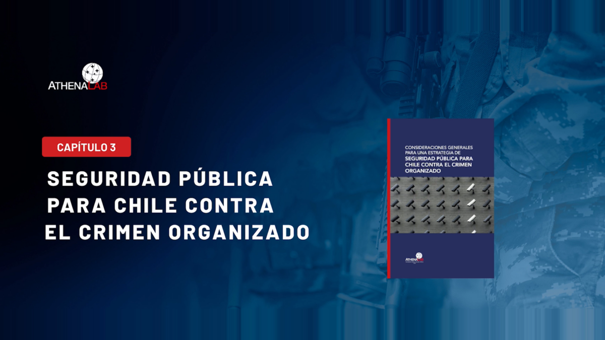 PODCAST | Episodio 3: Seguridad pública para Chile contra el crimen organizado