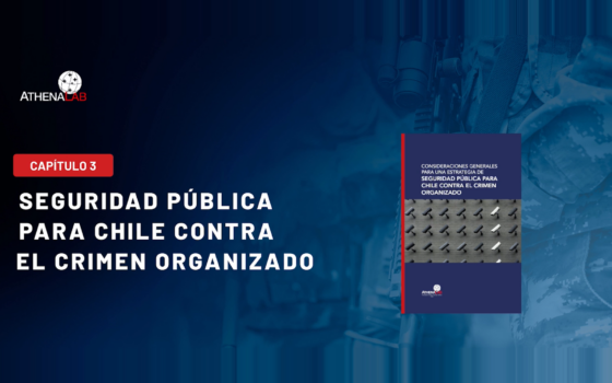 PODCAST | Episodio 3: Seguridad pública para Chile contra el crimen organizado